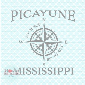 Picayune Mississippi Hometown Home Compass Rose Latitude Longitude Nautical Coordinates svg dxf eps ai cut files for Cricut Silhouette