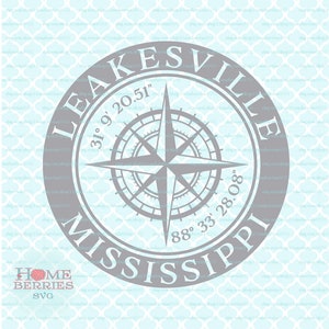 Leakesville Mississippi Heimatstadt Kompass Rose Breitengrad Nautische Koordinaten Svg Dxf eps ai geschnitten Dateien für Cricut Silhouette
