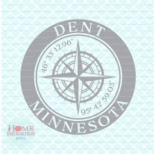 Dent Minnesota Hometown Home Compass Rose Latitude Longitude Nautical Coordinates svg dxf eps ai cut bestanden voor Cricut Silhouette