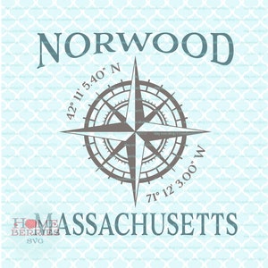 Norwood Massachusetts Latitude Longitude Nautical Location Compass Rose GPS Koordinaten MA Hometown Home svg dxf eps ai png cut files