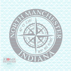 North Manchester Indiana IN Home Nautische Lage Hometown Svg dxf eps ai geschnitten E-Dateien für Cricut Silhouette & andere Schneidemaschinen