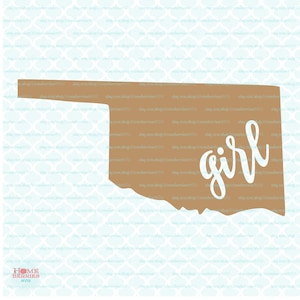 Oklahoma Girl svg State Love svg State Pride svg Oklahoma State svg Oklahoma Home svg dxf eps jpg files for Cricut Silhouette cut files