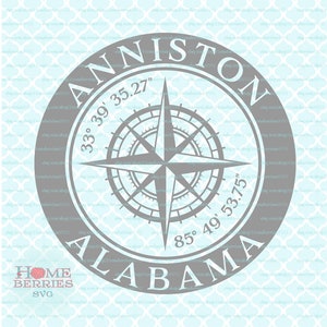 Anniston Alabama Hometown Home Compass Rose Latitude Longitude Nautical Coordinates svg dxf eps ai cut files for Cricut Silhouette