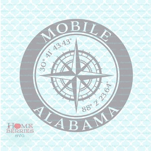 Mobile Alabama AL Hometown Home Compass Rose Latitude Longitude Nautical Coordinates svg dxf eps ai cut files for Cricut Silhouette