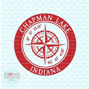 Chapman Lake Indiana Home Urlaub nautischen Kompass Rose Svg Dxf eps ai geschnitten Dateien für Cricut Silhouette & andere Schneidemaschinen