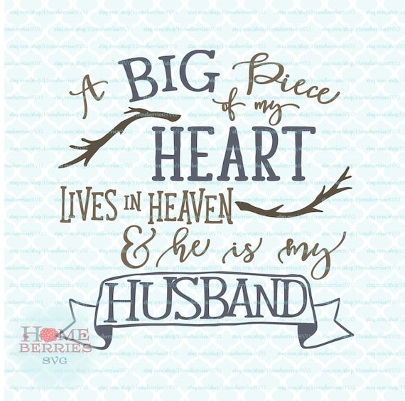 Free Free 276 Husband In Heaven Svg SVG PNG EPS DXF File