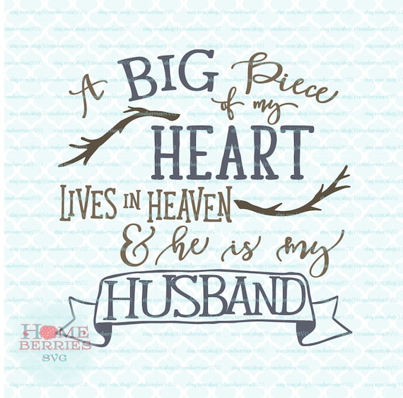 Free Free 150 Husband Memorial Svg SVG PNG EPS DXF File