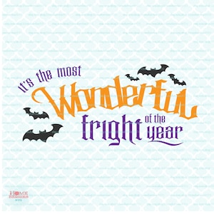 C'est la plus belle peur de l'année Halloween signe disant chauves-souris All Hallows Eve fichiers svg dxf eps jpg ai