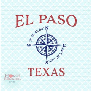 El Paso Texas TX Home State Compass Rose Nautical Hometown Szerokość geograficzna svg dxf eps ai pliki do cięcia dla Cricut Silhouette i innych maszyn tnących