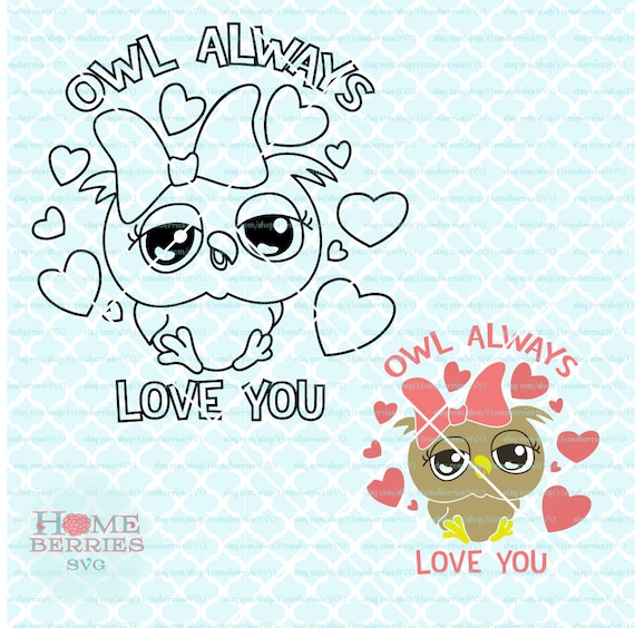Download Owl Always Love You svg Coloring Page svg Girl Owl svg | Etsy