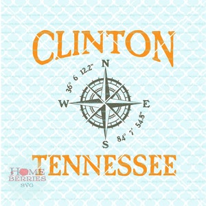 Clinton Tennessee Home Hometown Compass Rose Nautische Locatie svg dxf eps ai cut bestanden voor Cricut Silhouette & andere snijmachines