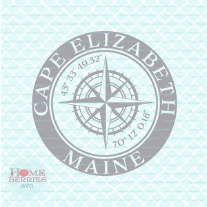 Cape Elizabeth Maine ME Home State Hometown nautischen Ort Kompass Rose Latitude Longitude Svg Dxf eps ai geschnitten Dateien für Cricut Silhouette