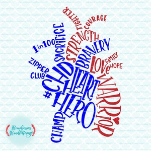 Hand Lettered CHD Anatomical Heart Typography Heart Hero Warrior 1 in 100 Zipper Club svg dxf eps jpg ai cut files for Cricut Silhouette