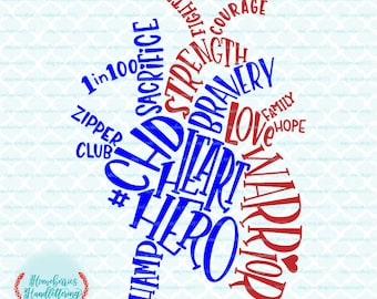 Hand Lettered CHD Anatomical Heart Typography Heart Hero Warrior 1 in 100 Zipper Club svg dxf eps jpg ai cut files for Cricut Silhouette