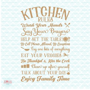 Kitchen Rules Sign Enjoy Family Time Quote Kiss the Cook svg dxf eps jpg ai files for Cricut Silhouette & other cutting machines