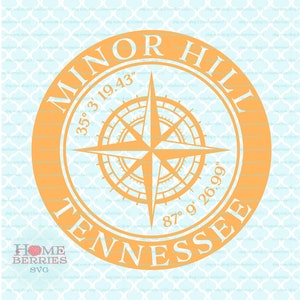 Minor Hill Tennessee HomeTown Home Compass Rose Latitude Longitude Nautische coördinaten svg dxf eps ai cut bestanden voor Cricut Silhouette
