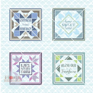 May include: Four digital quilt block designs with various colours and patterns. The designs feature the text "Happiness is Homemade", "Home Sweet Home", "Life is Better on the Farm", and "Bless Our Farmhouse".