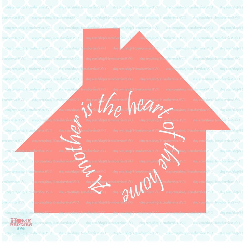Download Mom svg Mother svg Mothers Day svg Mom the Heart of the Home | Etsy