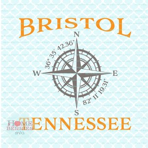 Bristol Tennessee nautische Lage Latitude Longitude Svg TN Home Hometown Svg Dxf eps ai geschnitten Dateien für Cricut Silhouette & andere