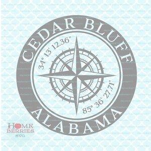 Cedar Bluff Alabama Hometown Home Compass Rose Latitude Longitude Nautical Coordinates svg dxf eps ai cut files for Cricut Silhouette