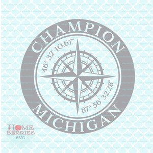 Champion Michigan Heimatstadt Home Kompass Rose Breitengrad Nautische Koordinaten Svg Dxf eps ai geschnitten Dateien für Cricut Silhouette