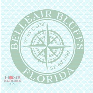 Belleair Bluffs Florida FL nautische Lage Kompass Rose Beach Home Hometown Svg Dxf eps ai geschnitten Dateien für Cricut Silhouette & andere