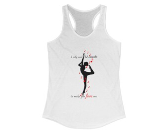 Solo necesito 32 cuentas para hacerte amarme / Camiseta de tirantes para mujer