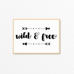 Printable wild &amp; Free Boho Arrows Art Print Kids Room Decor Baby ...