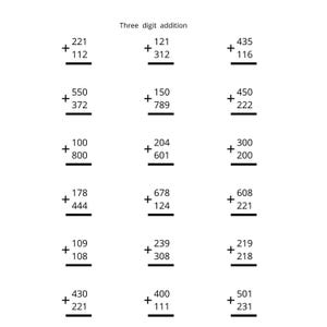 Puede incluir: Una hoja de papel blanca con problemas de suma de tres dígitos. El título "Three digit addition" está en la parte superior. Los problemas están dispuestos en columnas, con números apilados verticalmente.