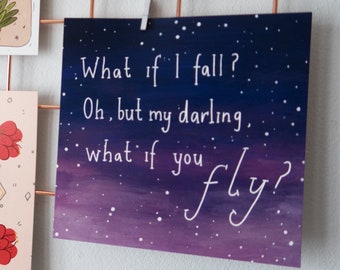 What If I Fall, Quote Print, Erin Hanson Quote Art, Hallway Print, Wall art Print, Housewarming Print, Home Decor Print, Inspirational Print