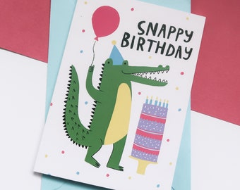 Snappy Birthday, Animal Party Greeting Card, Illustrated Cute Card, A6 Birthday Card, Crocodile card, Quirky Birthday card