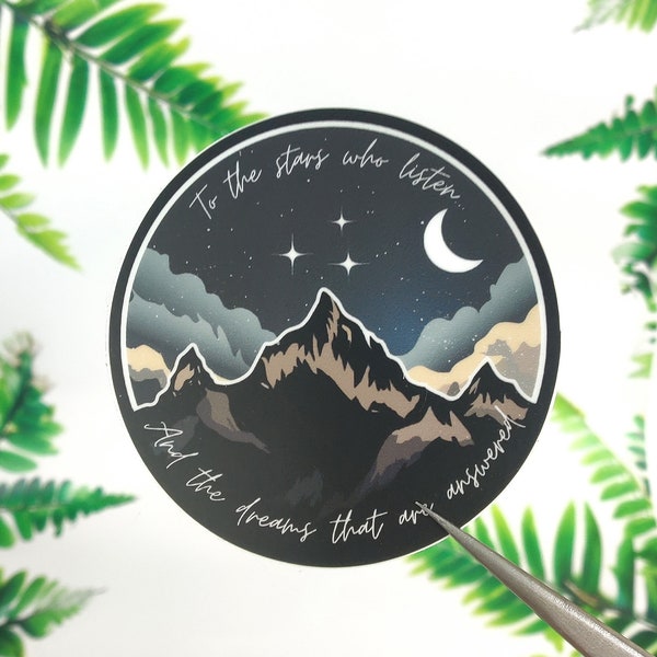 ACOTAR Officially Licensed Sticker | To the stars who listen, and the dreams that are answered. | Feyre & Rhysand | Mountain Sticker | Stars