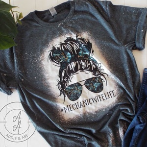Mechanic wife life tee| Mechanic wife life messy bun tshirt| Mechanic sweater| Womans Tee| Unisex Tee|