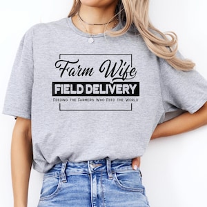 Farm Wife T-Shirt, Farmer&#39;s Wife Shirt, Agriculture Tee, Rural Life Gift, Country Living Top