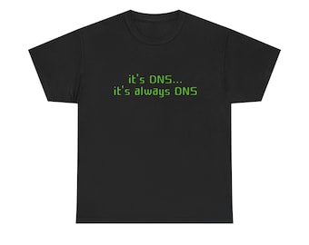 Uniseks T-shirt met technische DNS-storing, grafisch T-shirt technologiestoring, computernerd cadeau, shirt IT-ondersteuning, aanwezige programmeur, top netwerkbeheerder