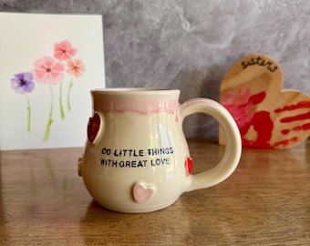 Do Little Things with Great Love Mug - Mama Heart Mug
