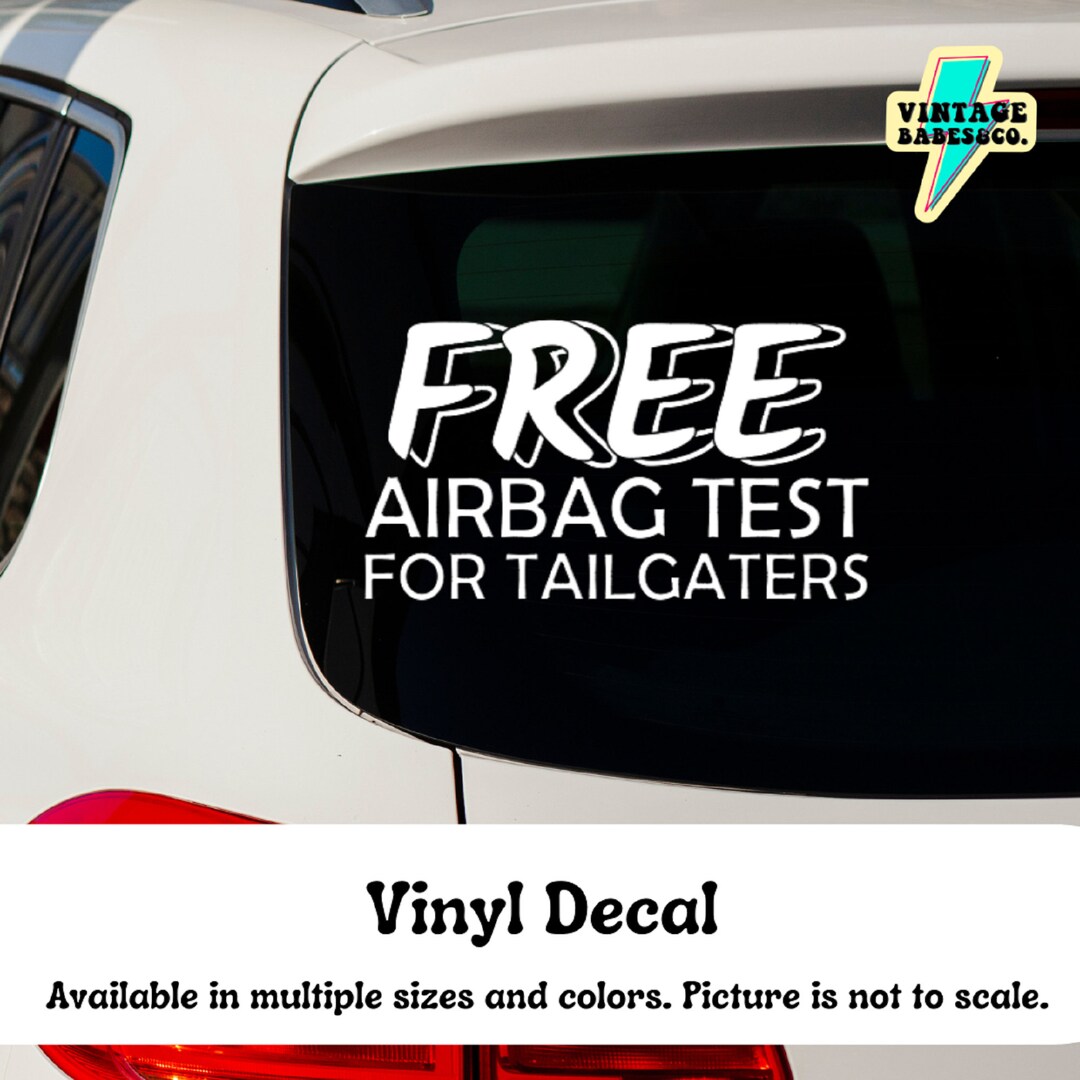 Car Decals Free Airbag Test for Tailgaters Vinyl Decals Car Etsy