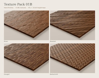 Könnte beinhalten: Texture Pack 01B mit vier braunen Holzpaneelen mit unterschiedlichen Oberflächenmustern, beschriftet als Riven, Boasted, Gouged und Kerbschnitt. Die digitale Sammlung enthält STL-Dateien und 16-Bit-Heightmaps für CNC-Anwendungen.