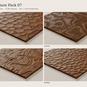 May include: Texture Pack 07 digital files featuring four brown wood-grain CNC textures titled Seafoam, Current, Drape, and Scallop. The designs include geometric circular patterns, flowing wave-like lines, and organic rippled surfaces for use as STL and 16-bit heightmaps.