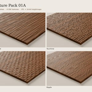 K&ouml;nnte beinhalten: Eine digitale Anzeige mit dem Titel Texture Pack 01A zeigt vier braune quadratische Paneele mit verschiedenen Oberfl&auml;chenmustern, beschriftet als Driftwood, Tsuchime, Naguri und Ripple. Der Text umfasst Hand finishes, 4 CNC textures, STL + 16-bit heightmaps.