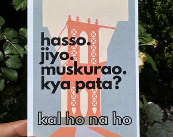 Bollywood Greeting Card - Hassoo Jeyoo Muskurao Kya Pata Kal Ho Na Ho - Shahrukh Khan - 4x6 Matte with Kraft Envelope, Supports Orphans