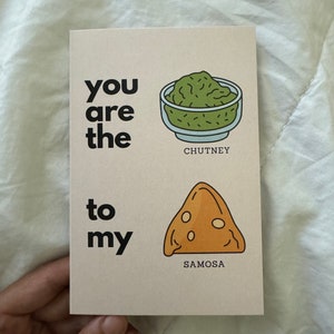 Você é o chutney do meu cartão de felicitações Samosa - Cartão engraçado de comida indiana - Cartão engraçado de comida Desi - Aniversário - Aniversário - Apoia Órfãos