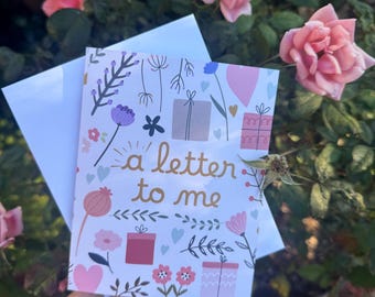 A Letter to Me Greeting Card l 4.25” x 5.5”