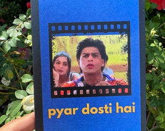 Bollywood Greeting - Kuch Hota - Pyar Dosti Hai - Handmade Card