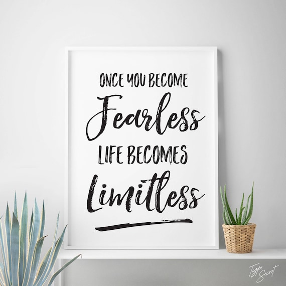Gift for Graduate, Workspace Decor, Office Decor, Cubicle Decor, College Dorm Decor, Positive Quotes, Fearless Quotes, Fearless Quote Print