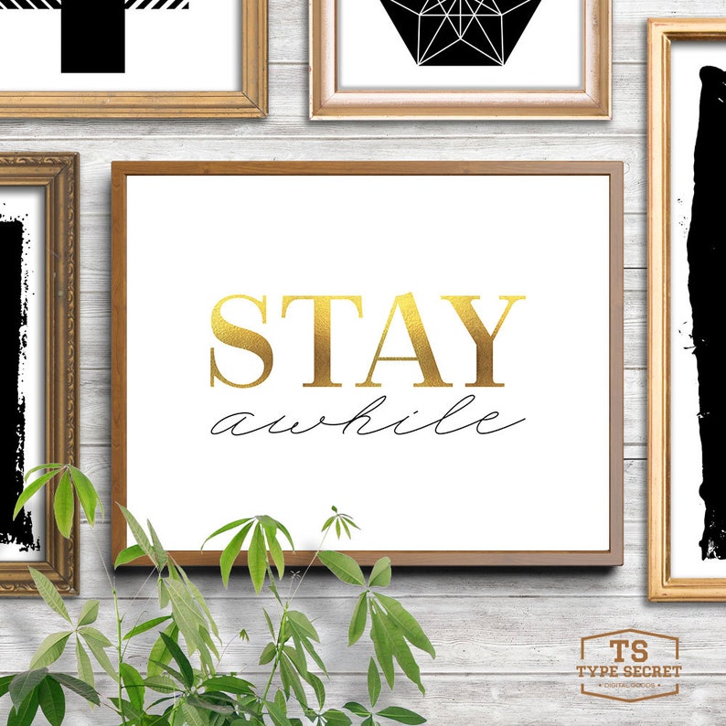 STAY AWHILE Gold Wall Art Gold Wall Decor Gold Signs Gold Leaf Etsy