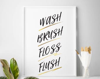 Druckbares Wohndekor Wash Brush Floss Flush Waschraum Kunst Bad druckbare Kunst Bad Dekor Bad Kunst Bad Kunst