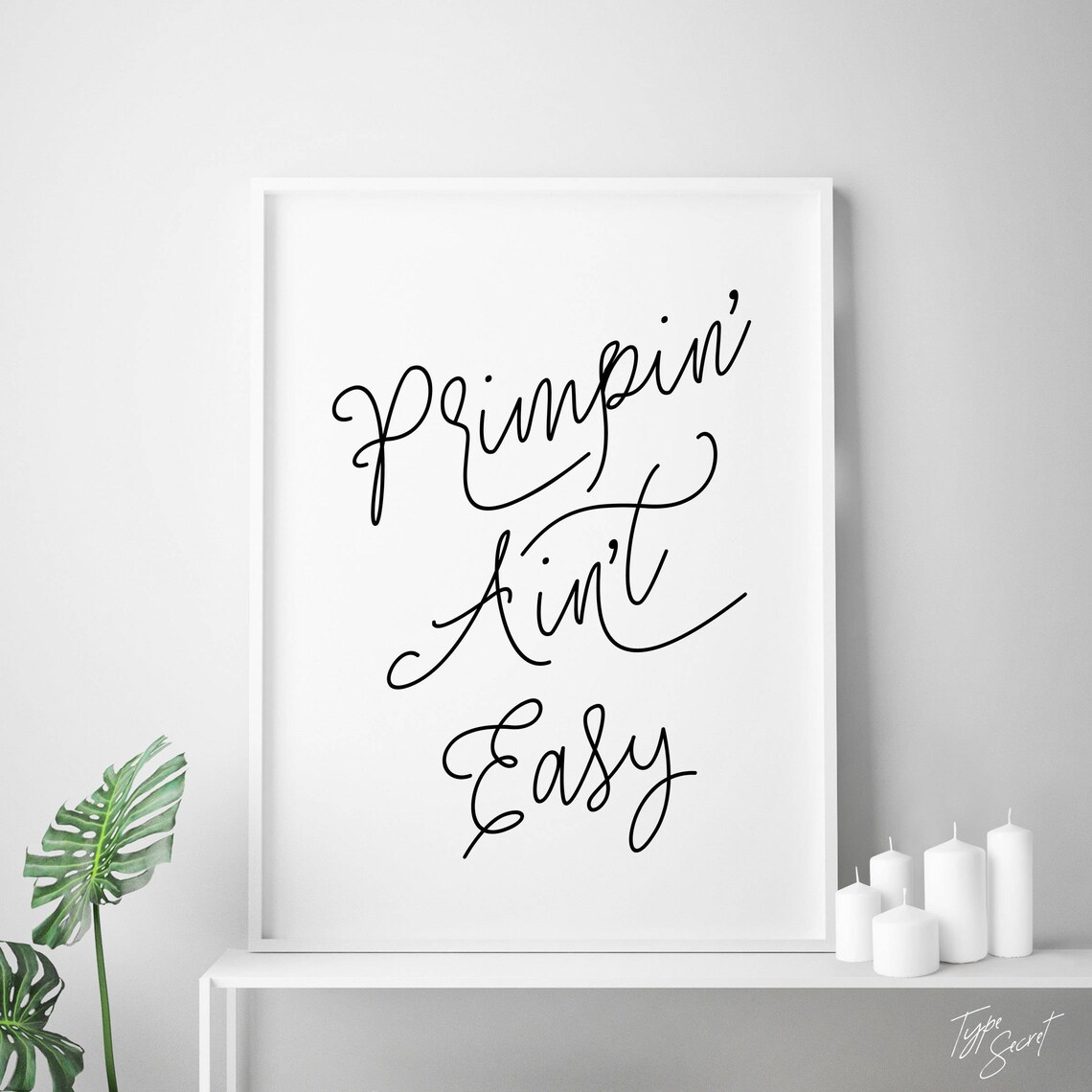 Primpin Aint Easy Fashion Quote Fashion Art Fashion Print - Etsy