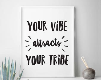 Typography poster digital file "Your Vibe Attracts Your Tribe" quote print typography print wall decor inspirational wall art typographic