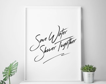 Bath room, toilet, poster, shower, Save Water Shower Together, bathroom decor bathroom wall decor bathroom sign bathroom art bathroom wall